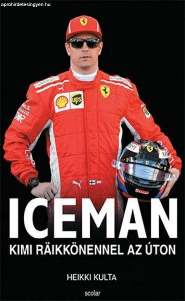 Heikki Kulta - Iceman – Kimi Räikkönennel az úton