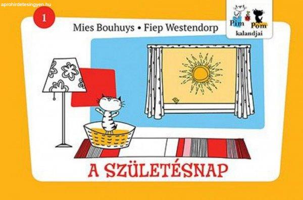 Fiep Westendorp, Mies Bouhuys - A születésnap - Pim és Pom kalandjai 1.