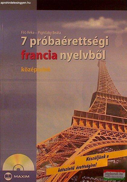 7 próbaérettségi francia nyelvből - középszint (CD melléklettel) -
Középszint