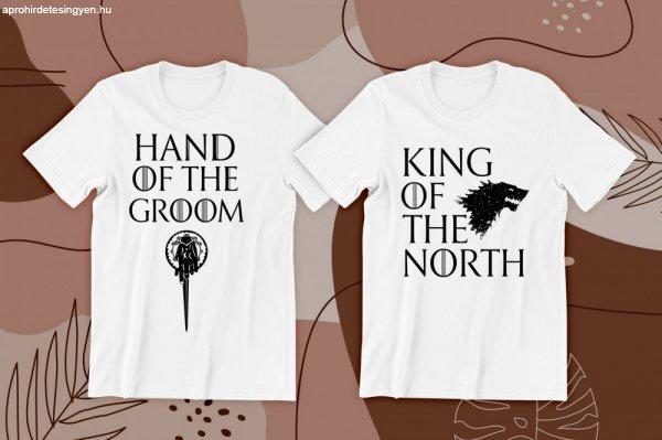 King of the north, hand of the groom fehér póló