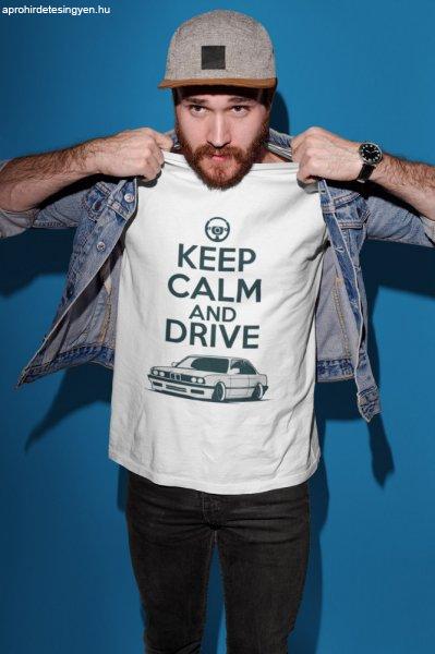 Keep Calm and Drive BMW fehér póló