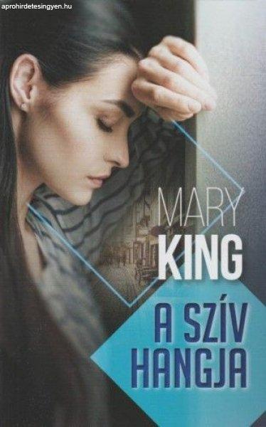Mary King - A szív hangja