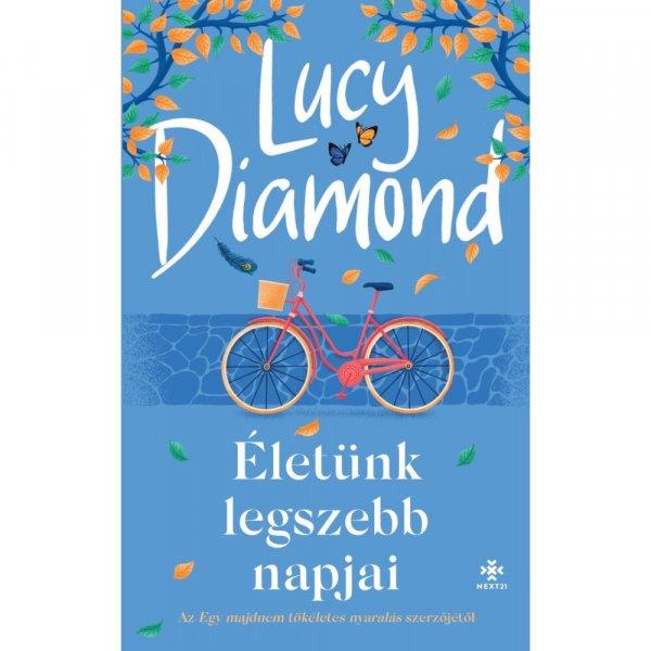 Lucy Diamond - Életünk legszebb napjai