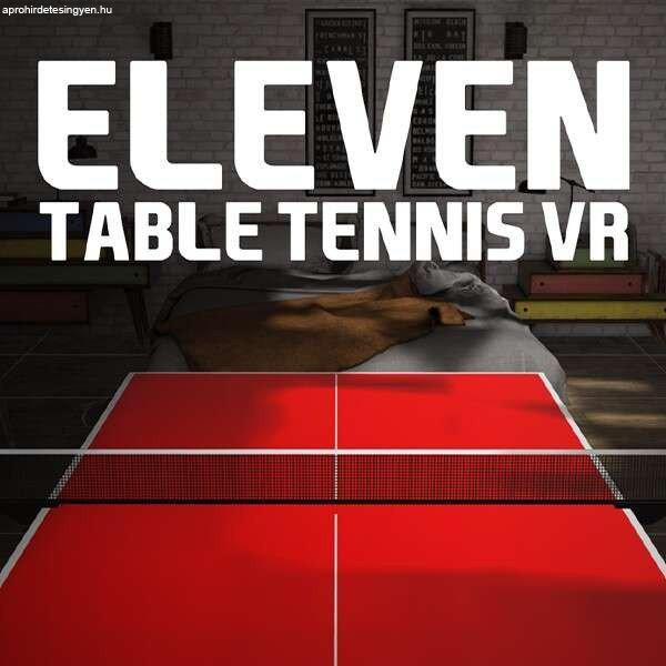 Eleven: Table Tennis [VR] (Digitális kulcs - PC)