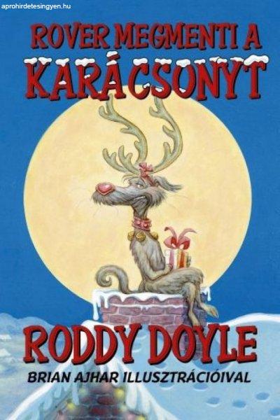Roddy Doyle - Rover megmenti a karácsonyt