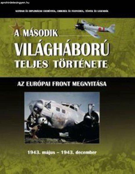 A második világháború teljes története - 6. Kötet - Az európai front
megnyitása 