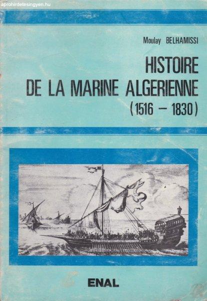 HISTOIRE DE LA MARINE ALGERIENNE (1516-1830)