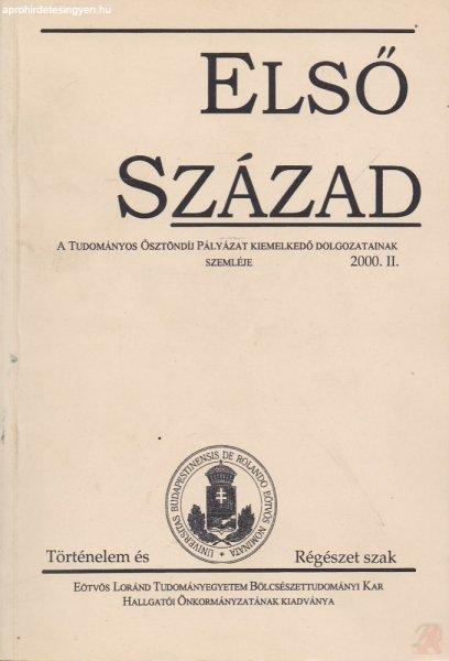 ELSŐ SZÁZAD 2000. II.