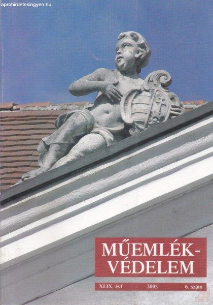 MŰEMLÉKVÉDELEM - XLIX. évf., 2005/6.