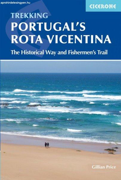 Portugal's Rota Vicentina (The Historical Way and Fishermen's Trail By
Gillian Price)
