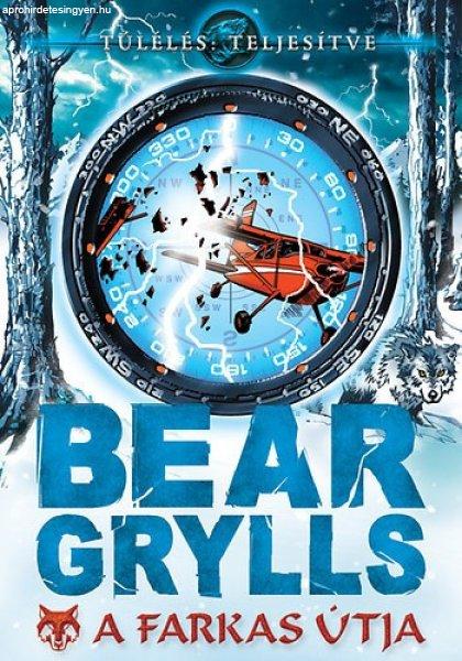 Bear Grylls A farkas útja Antikvár