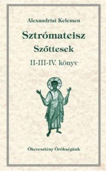 SZTRÓMATEISZ - SZŐTTESEK II-III-IV. KÖNYV