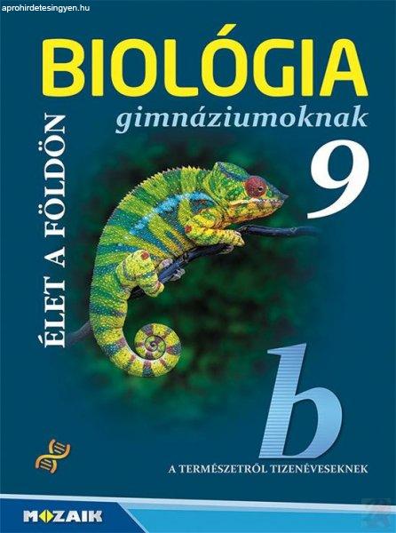BIOLÓGIA 9. - ÉLET A FÖLDÖN 