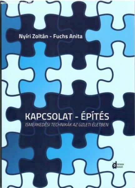 Nyíri Zoltán - Fuchs Anita: Kapcsolat - építés