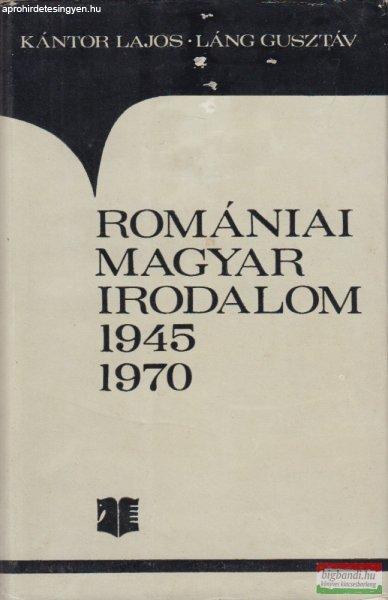 Kántor Lajos, Láng Gusztáv - Romániai magyar irodalom 1945-1970