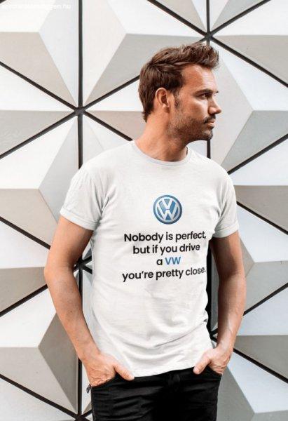 Nobody is perfect, but.. VW fehér póló