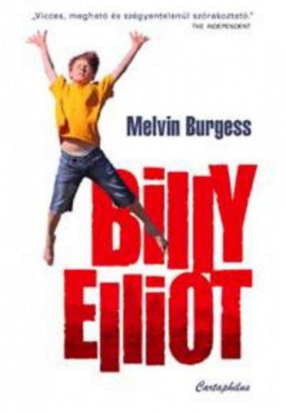 Melvin Burgess - Billy Elliot