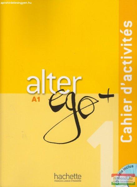 Alter Ego + 1 : Cahier d'activités + CD audio 