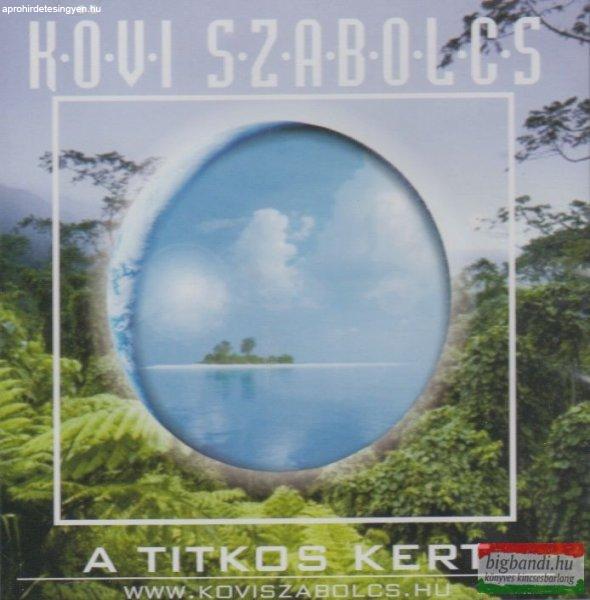 Kövi Szabolcs: A titkos kert CD