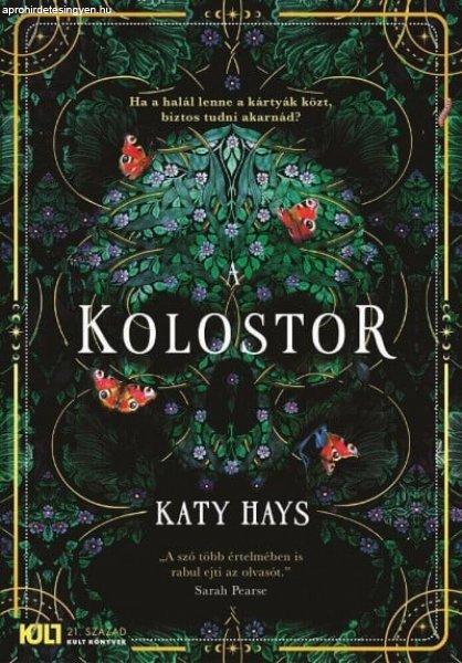 Katy Hays - A kolostor