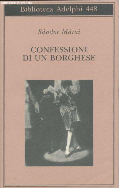 Márai Sándor: Confessioni di un borghese (Egy polgár vallomásai olasz
nyelven)